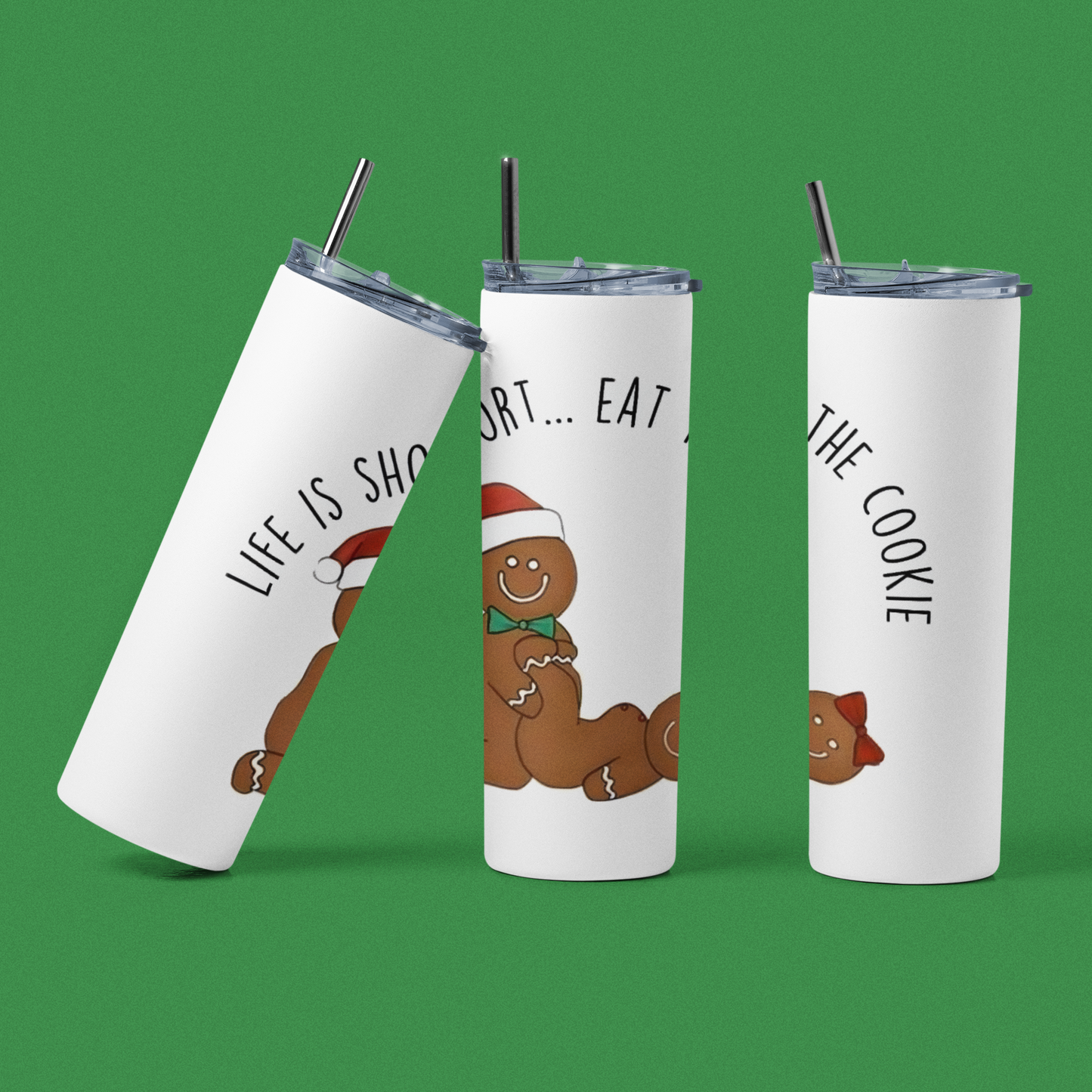 Life Is Short Eat The Cookie - 20 oz Insulated Stainless Steel Tumbler with Plastic Leak Resistant Lid and Metal Straw with Straw Cleaning Brush included