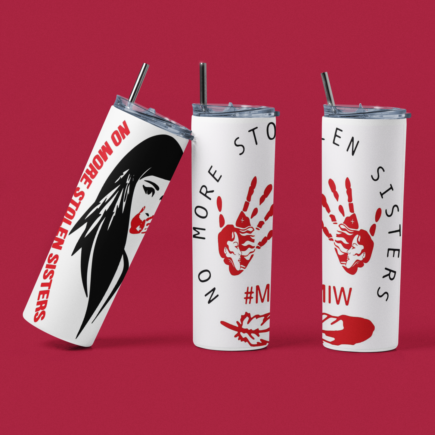 No More Stolen Sisters - 20 oz Insulated Stainless Steel Tumbler with Plastic Leak Resistant Lid and Metal Straw with Straw Cleaning Brush included