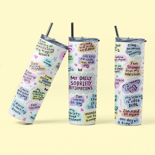 Daily Sobriety Affirmations - 20 oz Insulated Stainless Steel Tumbler with Plastic Leak Resistant Lid and Metal Straw with Straw Cleaning Brush included