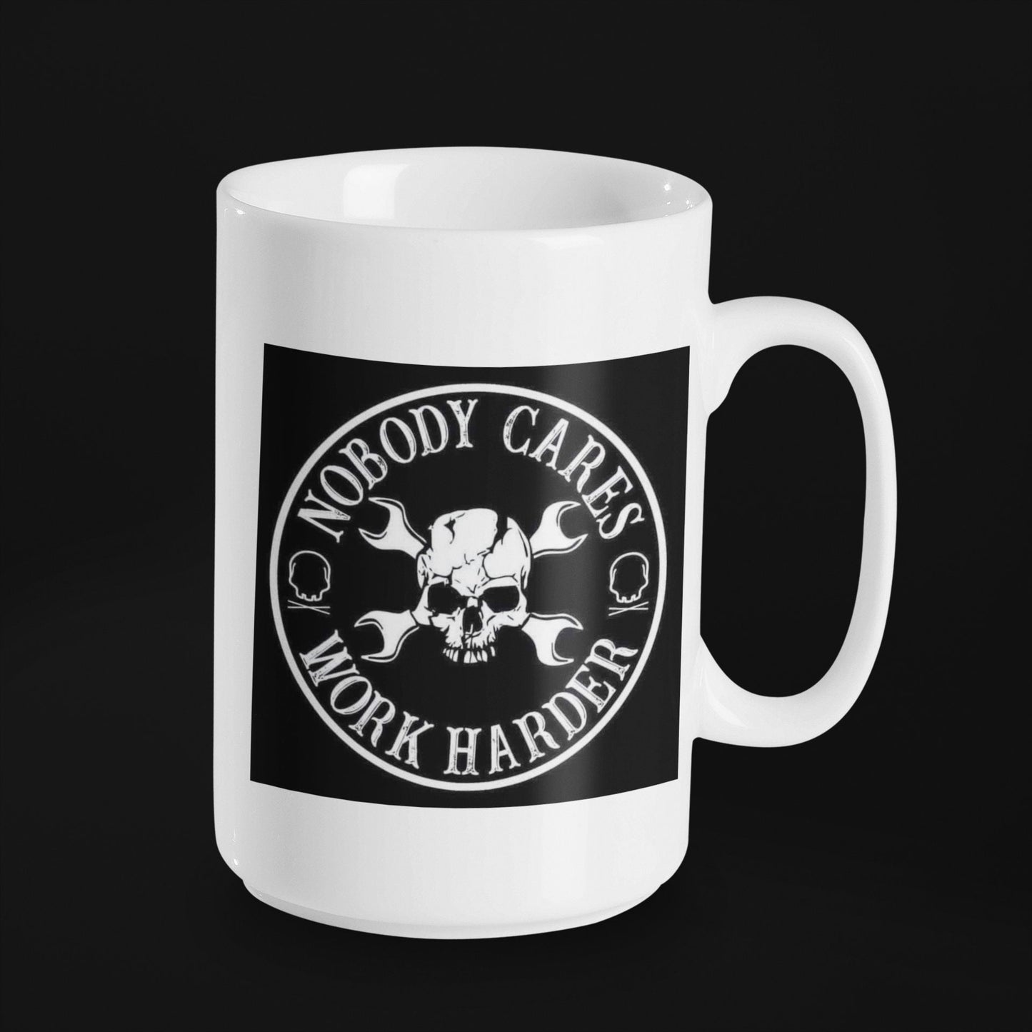 Nobody Cares Work Harder - 15 oz Ceramic Mug Enamel Coated with handle. design printed on both sides