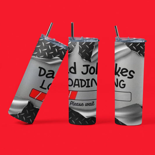 Dad Jokes Loading - Vaso aislado de acero inoxidable de 20 oz con tapa de plástico resistente a fugas y pajita de metal con cepillo de limpieza para pajitas incluido