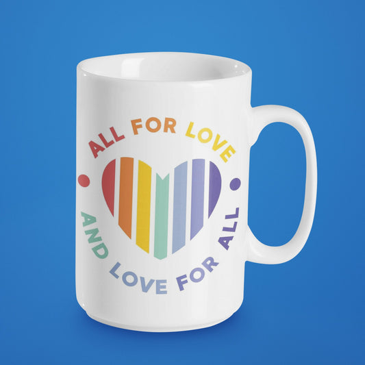 All For Love And Love For All - 15 oz Ceramic Mug Enamel Coated with handle. design printed on both sides